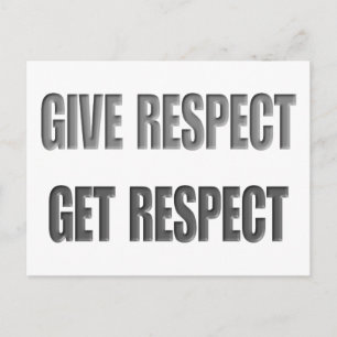 Ge Respekt - Få Respekt Vykort