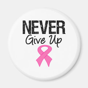 Ge sig aldrig upp (bröstcancer) magnet