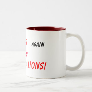 ge sig aldrig upp! Två-Tonad mugg