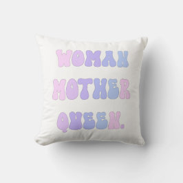 Ge Stil kraft med Woman, Mor, drottning. Kudde