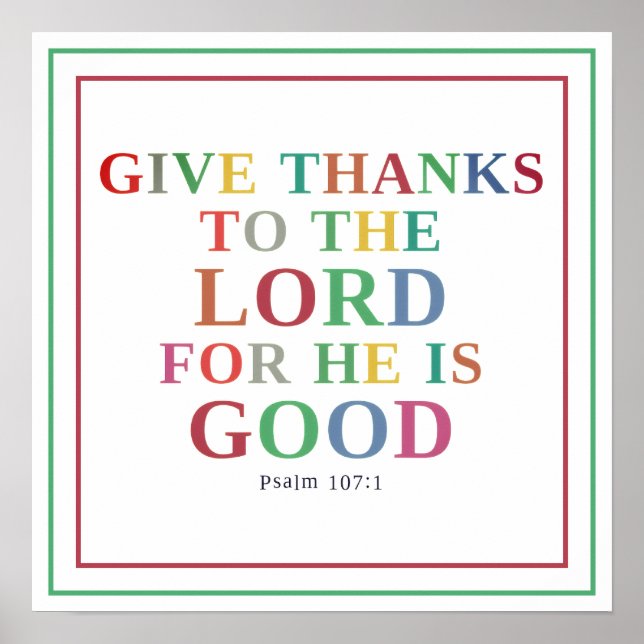 Ge tack åt Herren, ty han är god Psalm 107 1 Poster (Framsidan)