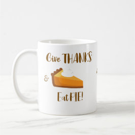 Ge Tack Eat Paj Happy thanksgiving Typografi Kaffemugg