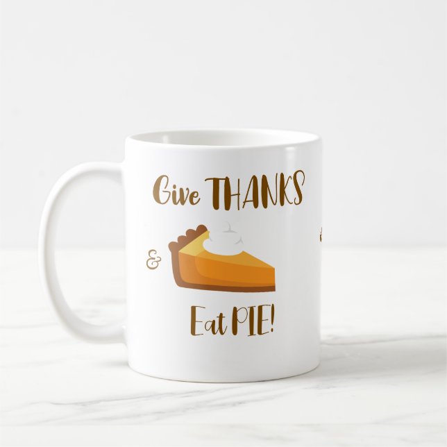 Ge Tack Eat Paj Happy thanksgiving Typografi Kaffemugg (Vänster)