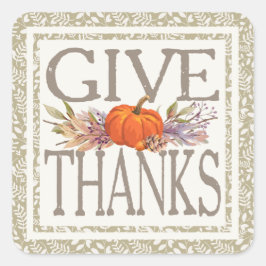 Ge tack | Hösten Thanksgiving Fyrkantigt Klistermärke