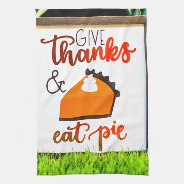 Ge tack och Eat paj Thanksgiving Kökshandduk (Vertikal)