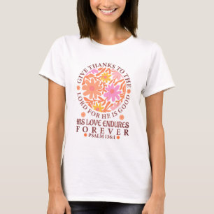 Ge Tack till LORD Psalm 136:1 T Shirt
