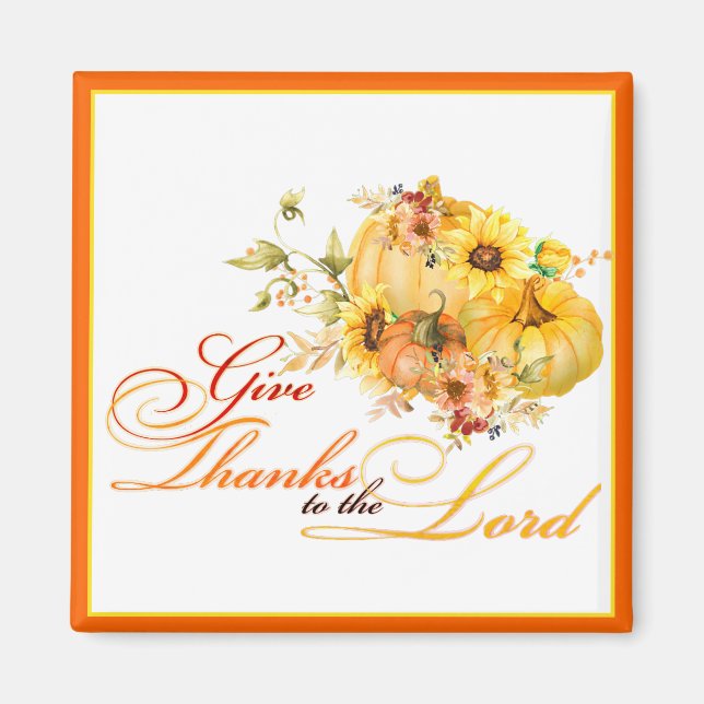 Ge tack vare Lord Thanksgiving Magnet (Framsidan)