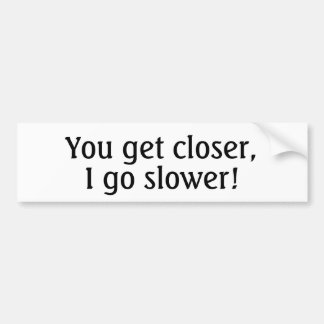 Ge tailgaters ett klart meddelande för att dra bildekal