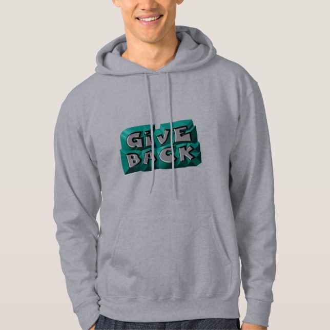 Ge Tillbaka Citat Visdom Teal Grå Mejslad Bokstav Sweatshirt Med Luva (Framsida)