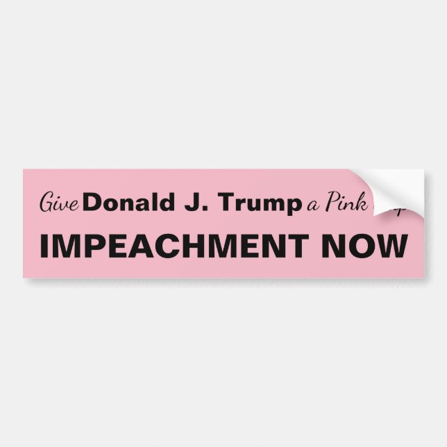 Ge Trump en Rosa Slip Impeachment Resistance Bildekal (Framsidan)