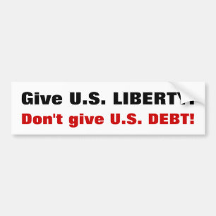 Ge U.S.-FRIHET! Ge inte U.S.-SKULDEN! Bildekal