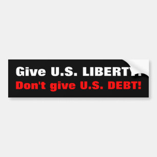 Ge U.S.-FRIHET! Ge inte U.S.-SKULDEN! Bildekal