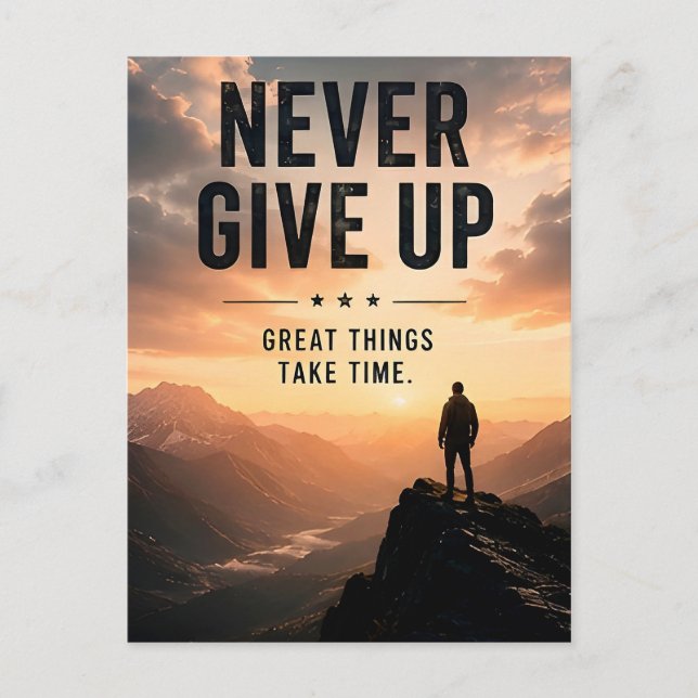 🌄 Ge Up Inte Stora Saker Tar Tid Motivation Vykort (Framsida)