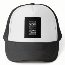 Ge upp aldrig dina drömmar Motiverande Trucker
