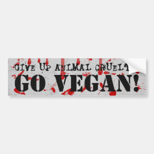 "Ge upp djur grymhet. Går veganen" med blod Bildekal