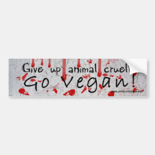 "Ge upp djur grymhet går veganen" med blod Bildekal