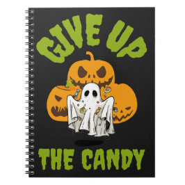 Ge upp godiset Halloween Anteckningsbok