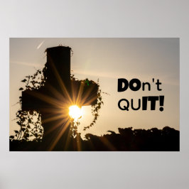 Ge upp inte! GÖR DET! Heligt kors + motiverande ci Poster