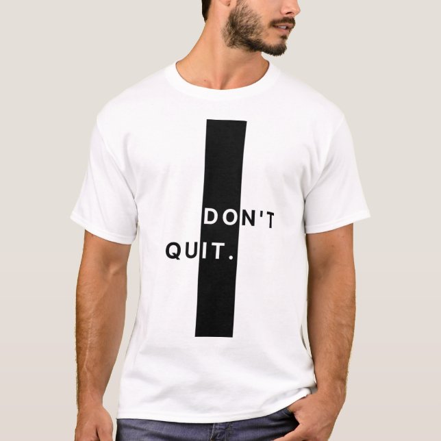 Ge Upp Inte Motivations T-Shirt (Framsida)