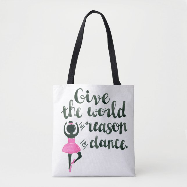 Ge världen en resonera för att dansa toto tygkasse (Framsida)