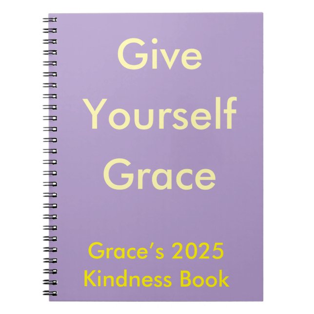 Ge Yourself Grace Anpassningsbar självgodhet journ Anteckningsbok (Framsidan)