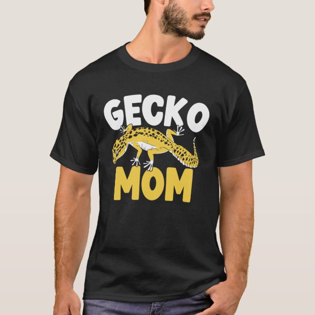 Gecko Mom Reptile Leopard Gecko  Lizard  1 T Shirt (Framsida)