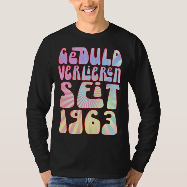 Geduld Verlieren Seit 1963 Jahre Alter 60 Geburtst T Shirt (Framsida)