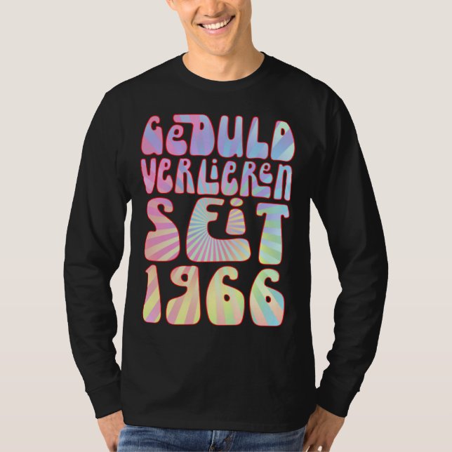 Geduld Verlieren Seit 1966 57 Jahre Alter Geburtst T Shirt (Framsida)