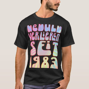 Geduld Verlieren Seit 1983 Jahre Alter 40 Geburtst T Shirt