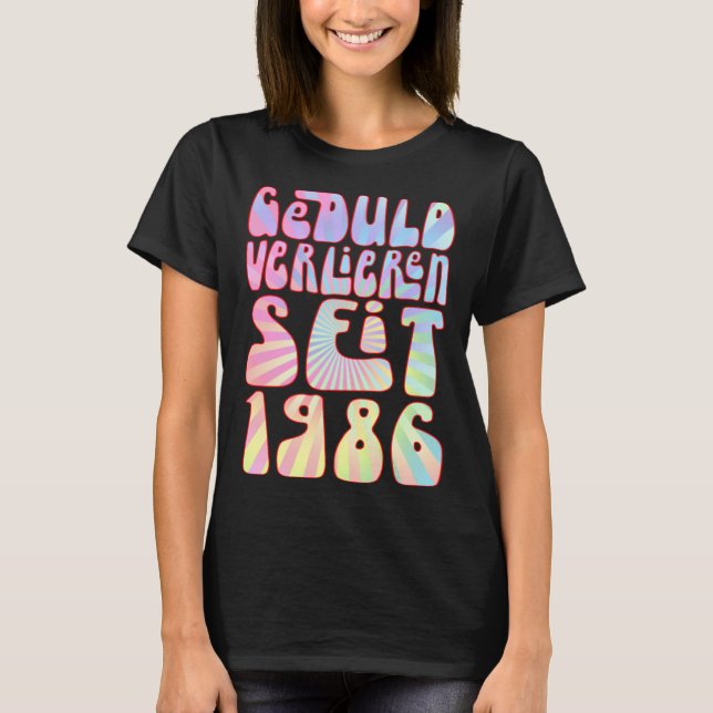 Geduld Verlieren Seit 1986 37 Jahre Alter Geburtst T Shirt (Framsida)