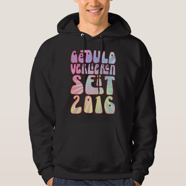 Geduld Verlieren Seit 2016 7 Jahre Alter Geburtsta Hoodie (Framsida)