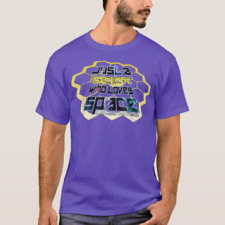 Geek and Nerds love space JWST Telescope T Shirt