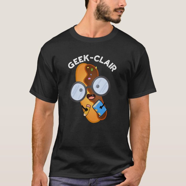 Geek-clair Funny Eclair Pun Mörk BG T Shirt (Framsida)