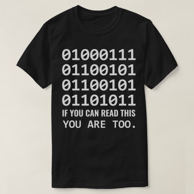 Geek Computer Binary Code for Developer Nerds Admi T Shirt (Design framsida)