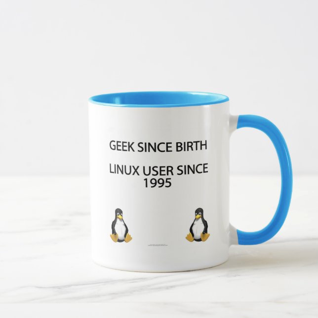 Geek efter födelse. Linuxanvändare efter 1995. Mugg (Höger)