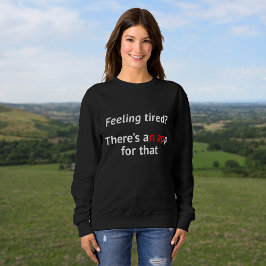 Geek humor känner sig trött på tupplur t-shirt