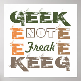 Geek inte Freak Poster