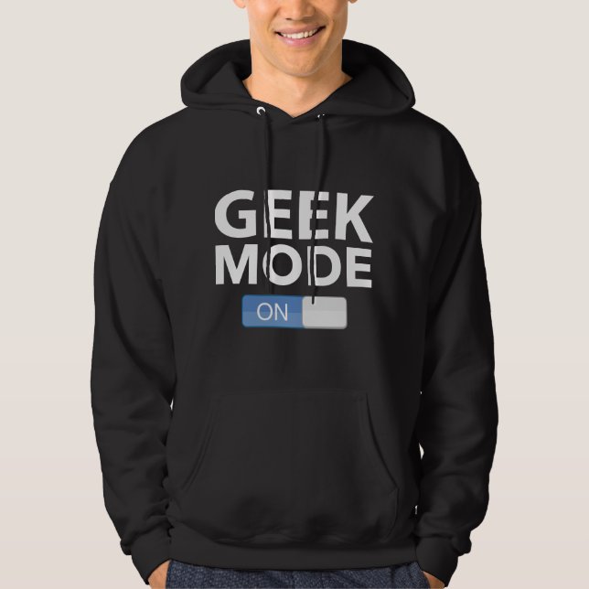 Geek Mode på Hoodie (Framsida)