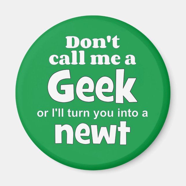Geek newt wf magnet (Framsidan)