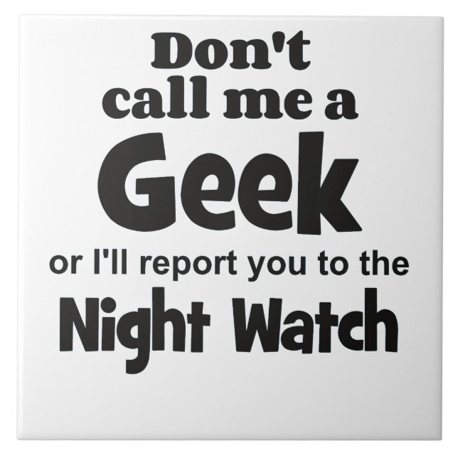 Geek Night Watch bf Kakelplatta (Framsidan)