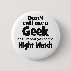 Geek Night Watch bf Knapp