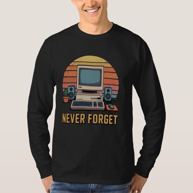 Geek PC Retro Gamer Glöm aldrig Retro-datorn T Shirt (Framsida)