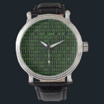Geek Watch #3 Binary_YOUR_NAMN_HERE__ Armbandsur<br><div class="desc">Klassisk grönt på svart bakgrund med nollor. En "bit"-grej. Anpassa den! Klicka på Anpassa och ändra sedan rullan uppåt och ersätt "_YOUR_NAMN_HERE_" med ditt namn.</div>