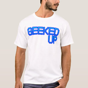 GEEKED UPP dina idioter för en idiotjerkin dansar Tee Shirt