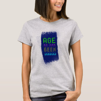 Geekens tidsålder, baby! t shirt