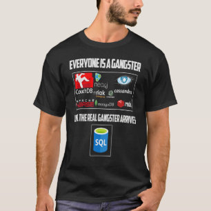 Geeky IT-datorn, alla är Gangstar T Shirt