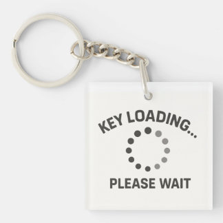Geeky Keychain - "Nyckel Loading... Vänta"