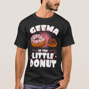 Geema of the Little Donut Gender Reveal Baby Showe T Shirt