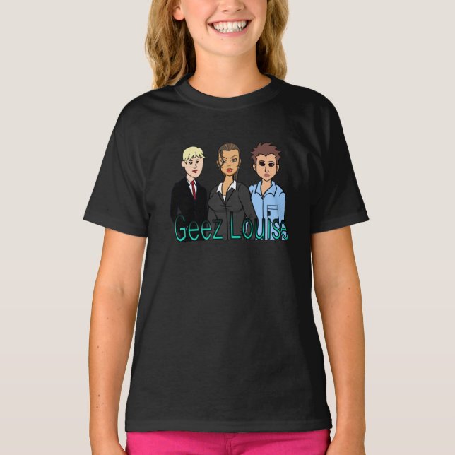Geez Louise T skjorta T-shirt (Framsida)