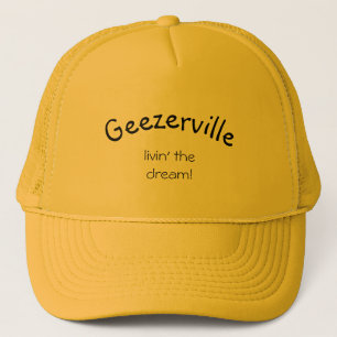 Geezerville Funny Message Gult Hat Keps
